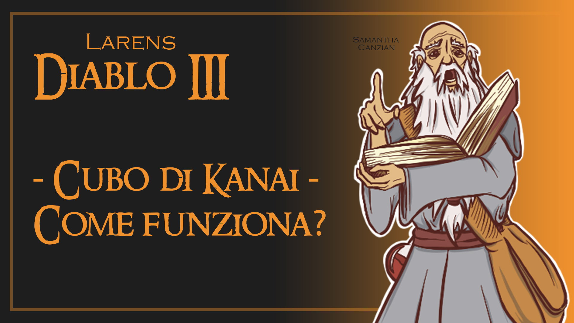 Come funziona il Cubo di Kanai? – Diablo 3